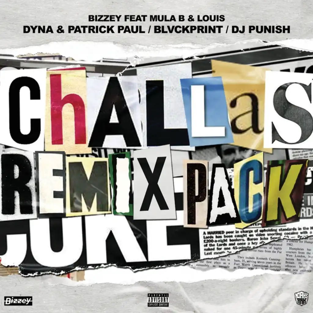 Challas (Remixes) [feat. Mula B & Louis]