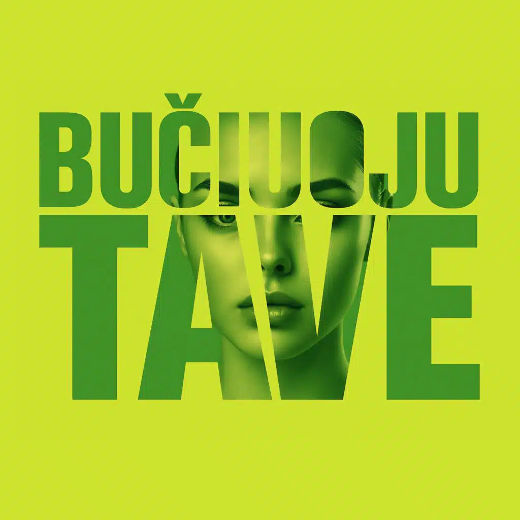 Bučiuoju tave