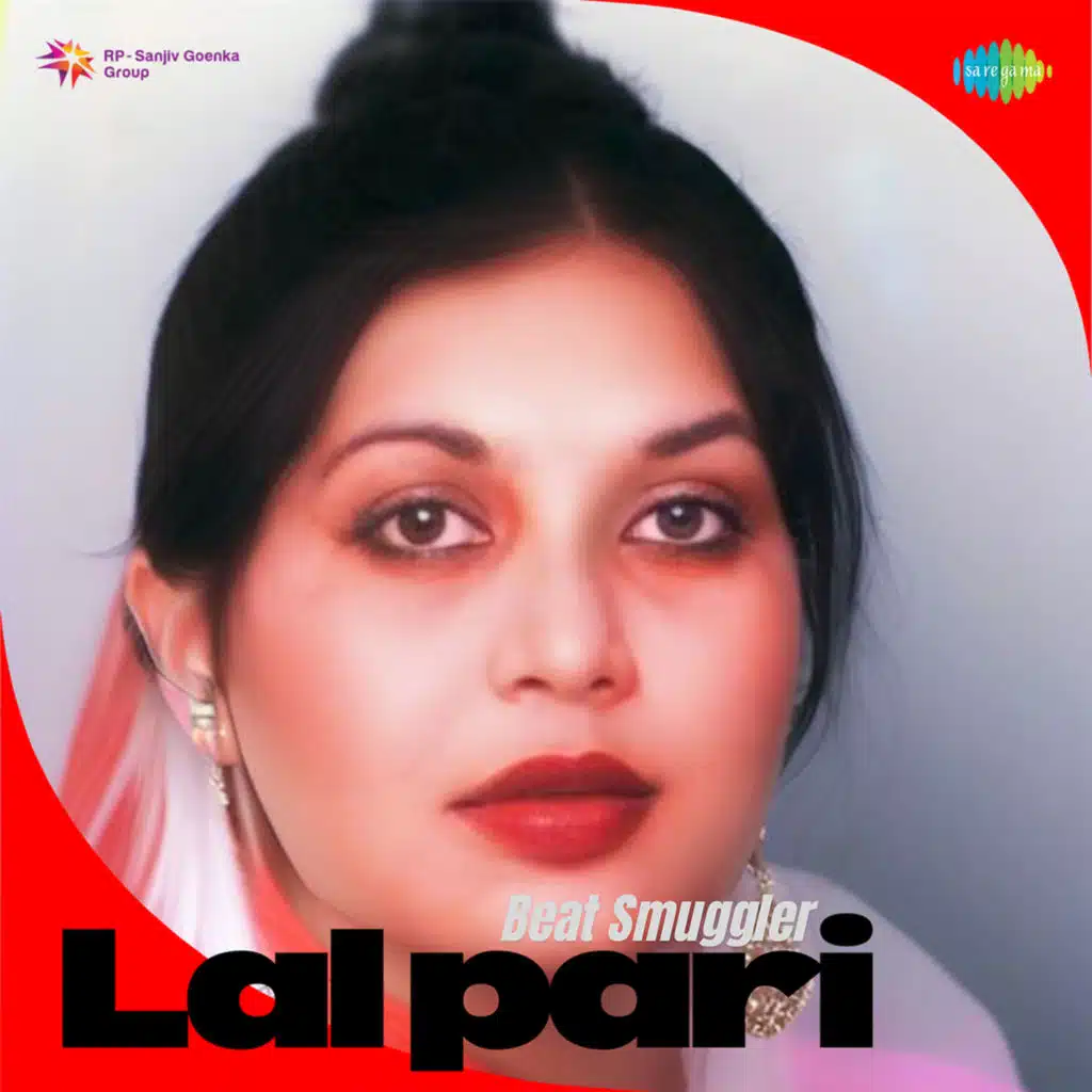 Lal pari (feat. Beat Smuggler)