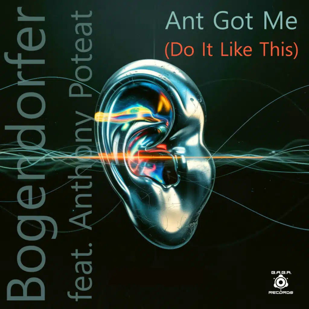 Ant Got Me (Do It Like This) [feat. Anthony Poteat]