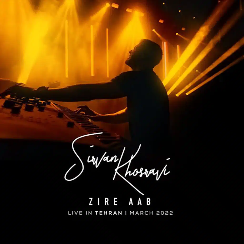 Zire Aab (Live In Tehran 2022)