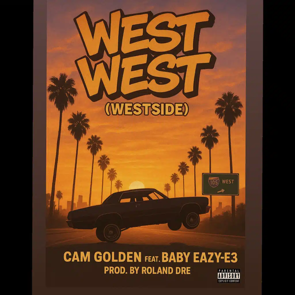 West West (Westside) [feat. Baby Eazy-E3]