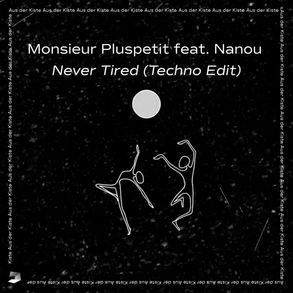 Never Tired (Techno Radio Edit) [feat. Nanou]