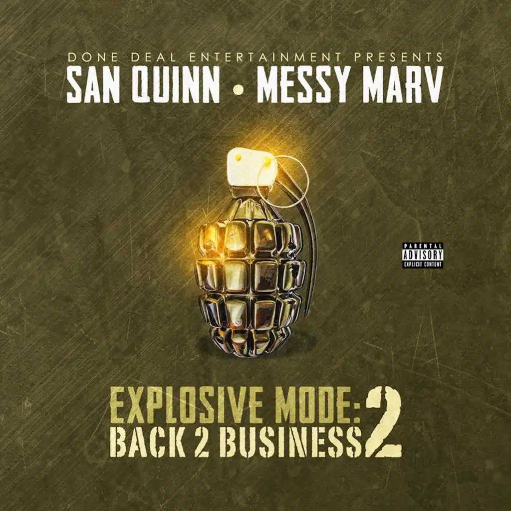 San Quinn & Messy Marv