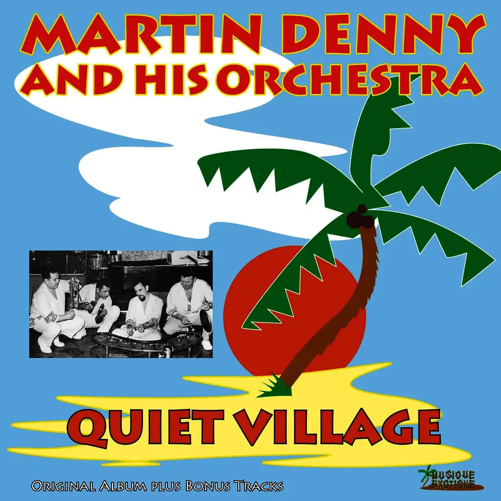 Martin Denny and His Orchestra