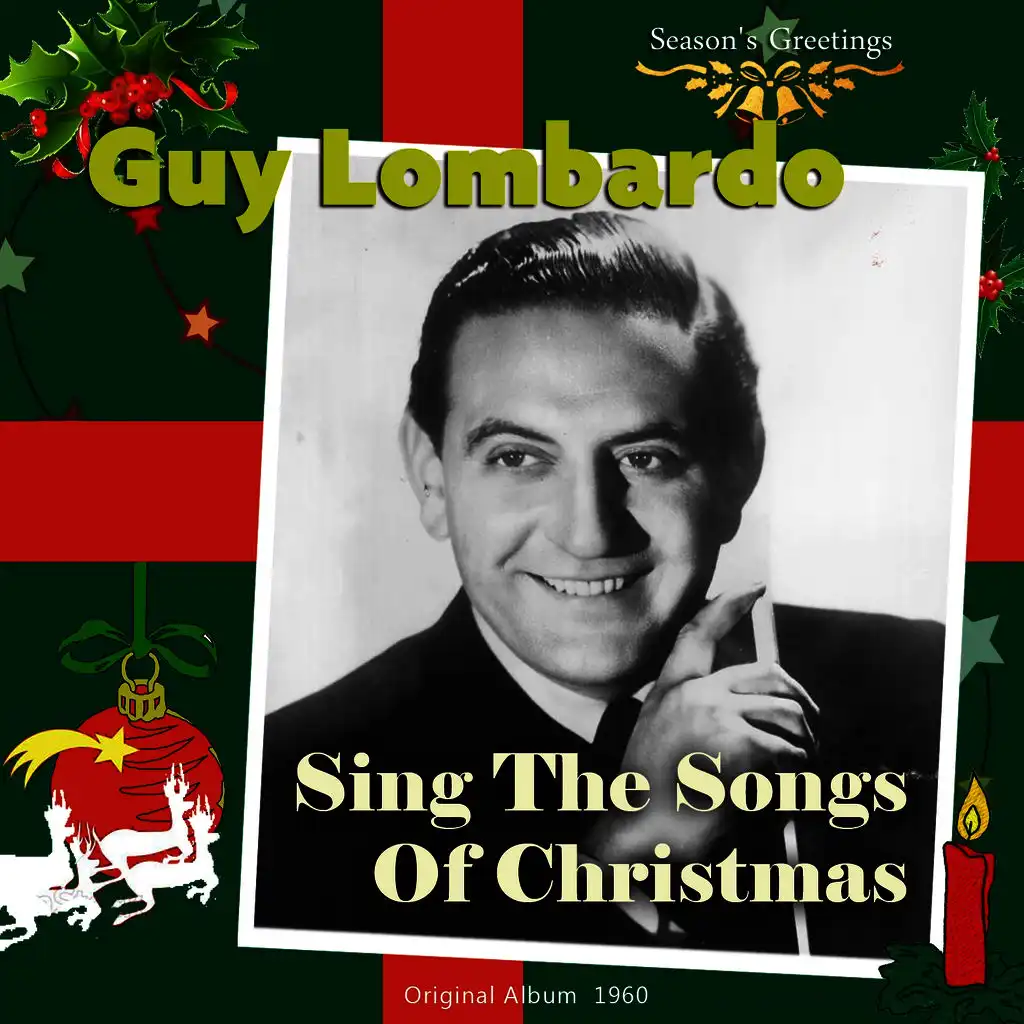 Sing the Songs of Christmas With Guy Lombardo (Original Album Plus Bonus Tracks 1960)