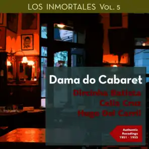 Dama Do Cabaret - Los Immortales, Vol. 5 (Authentic Recordings 1951 -1955)