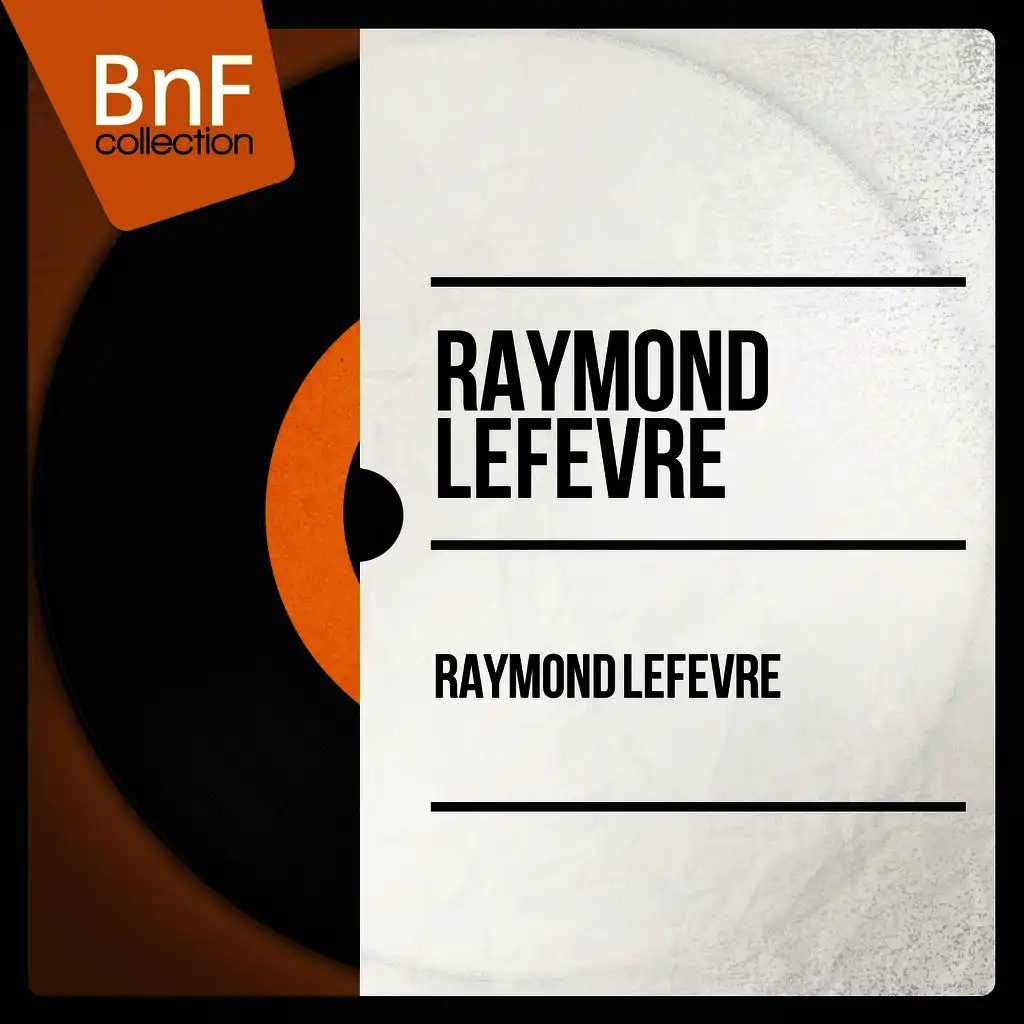 Raymond Lefèvre