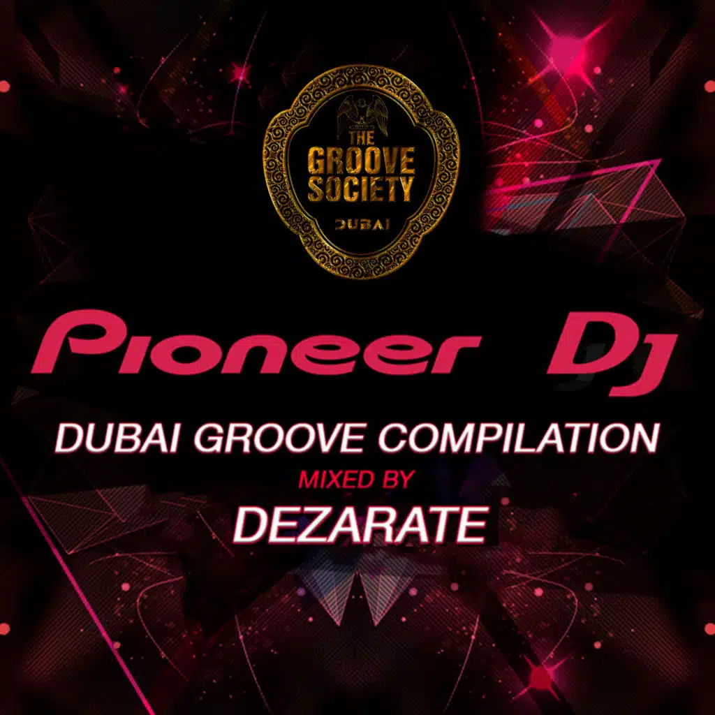 Pioneer DJ - Dubai Groove Compilation (Remaster Edition)