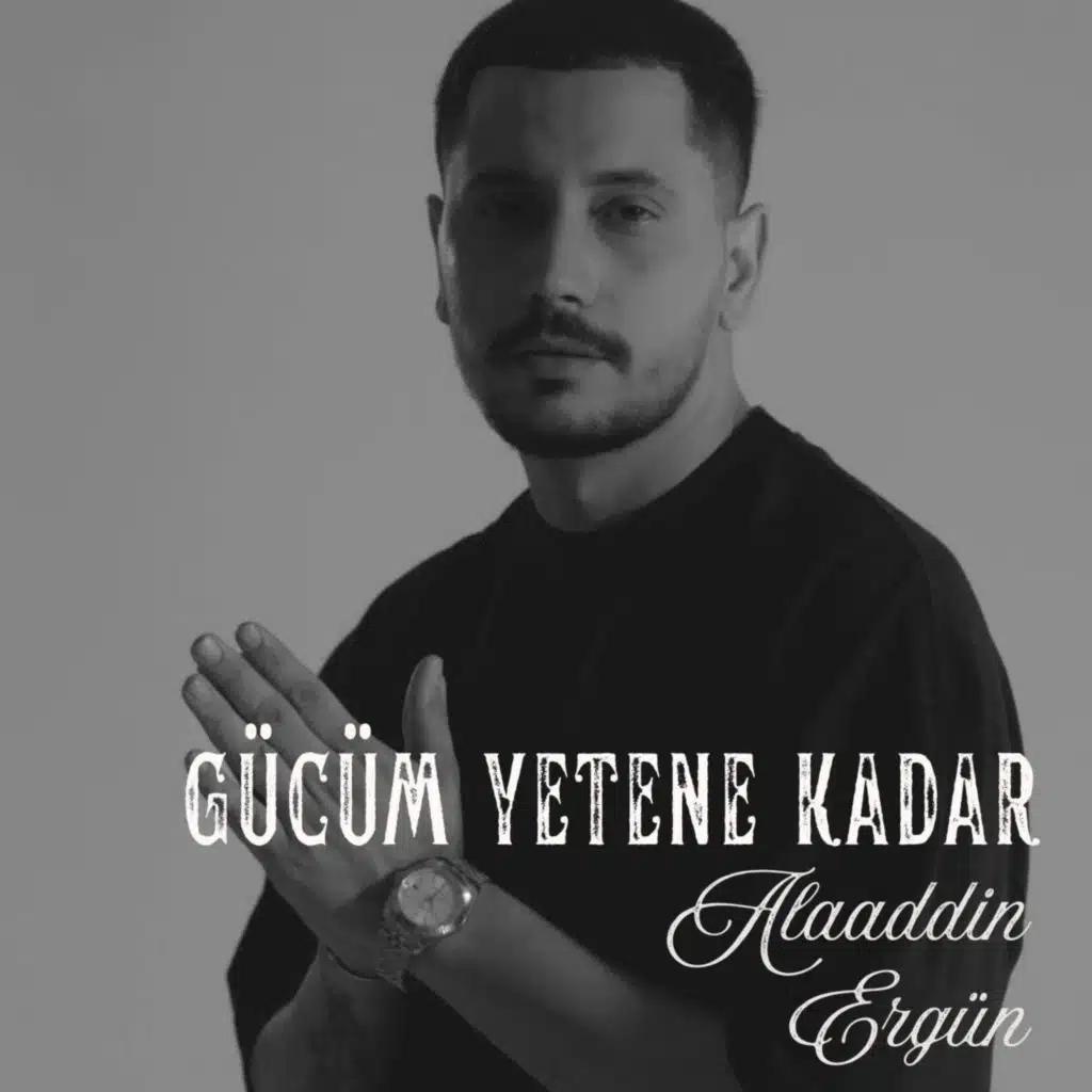 Gücüm Yetene Kadar