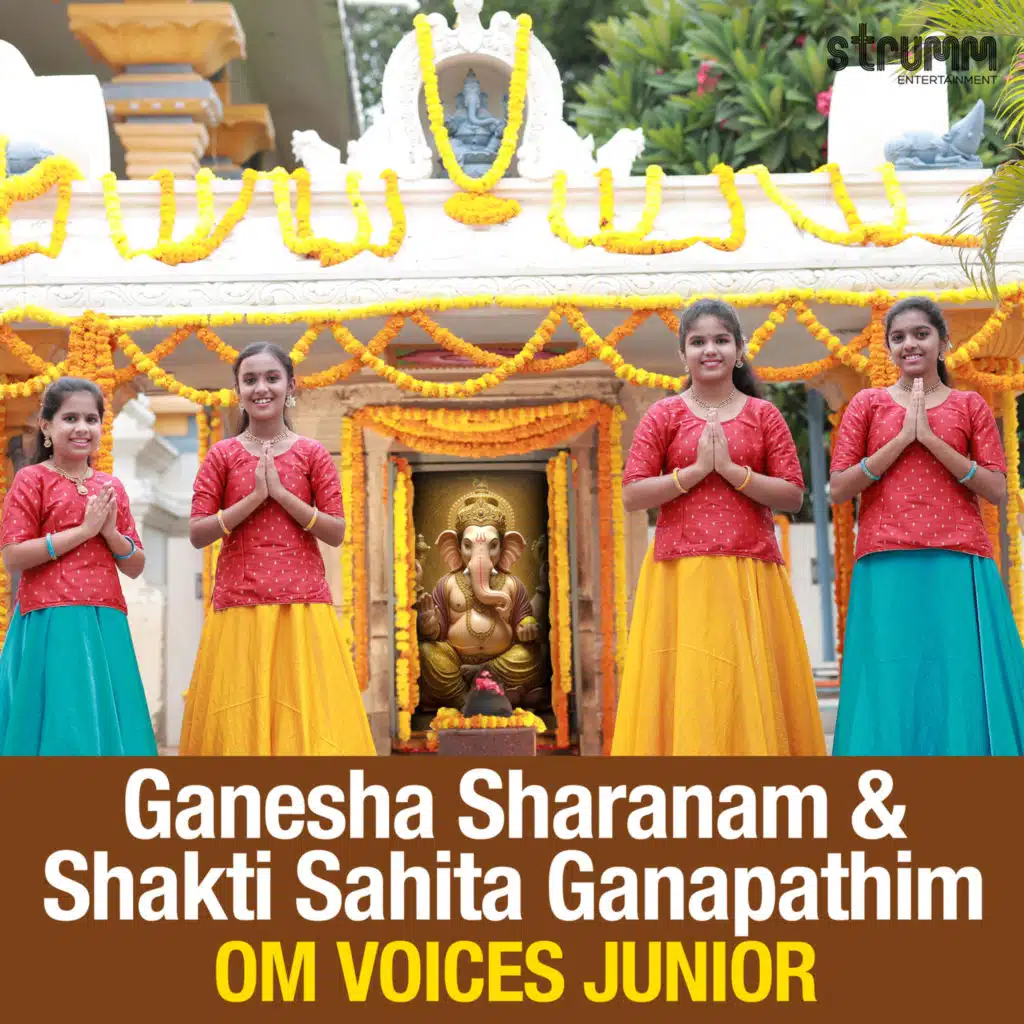 Ganesha Sharanam & Shakti Sahita Ganapathim