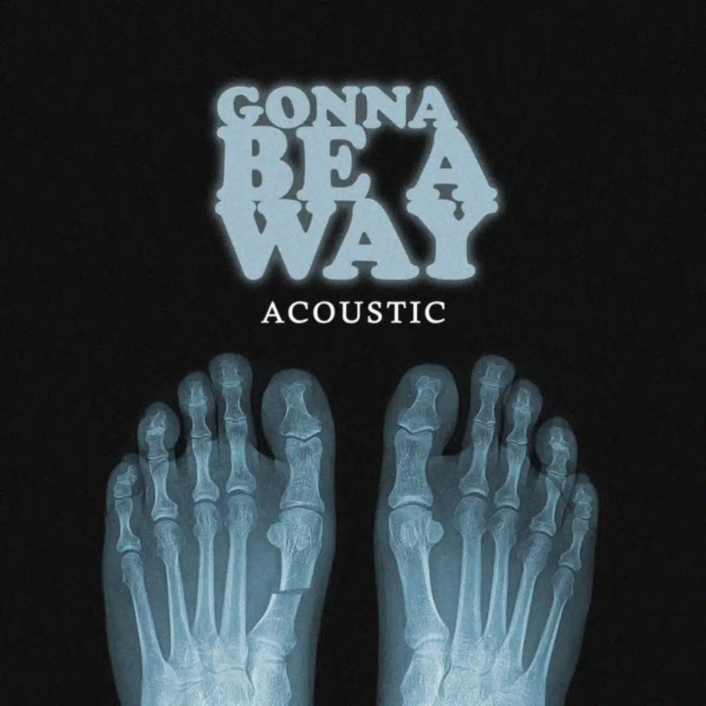 Gonna Be A Way (Acoustic Version)