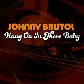Hang On in There Baby (Rerecorded)