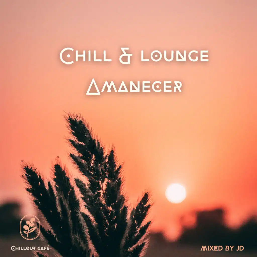 Chill & Lounge Amanecer