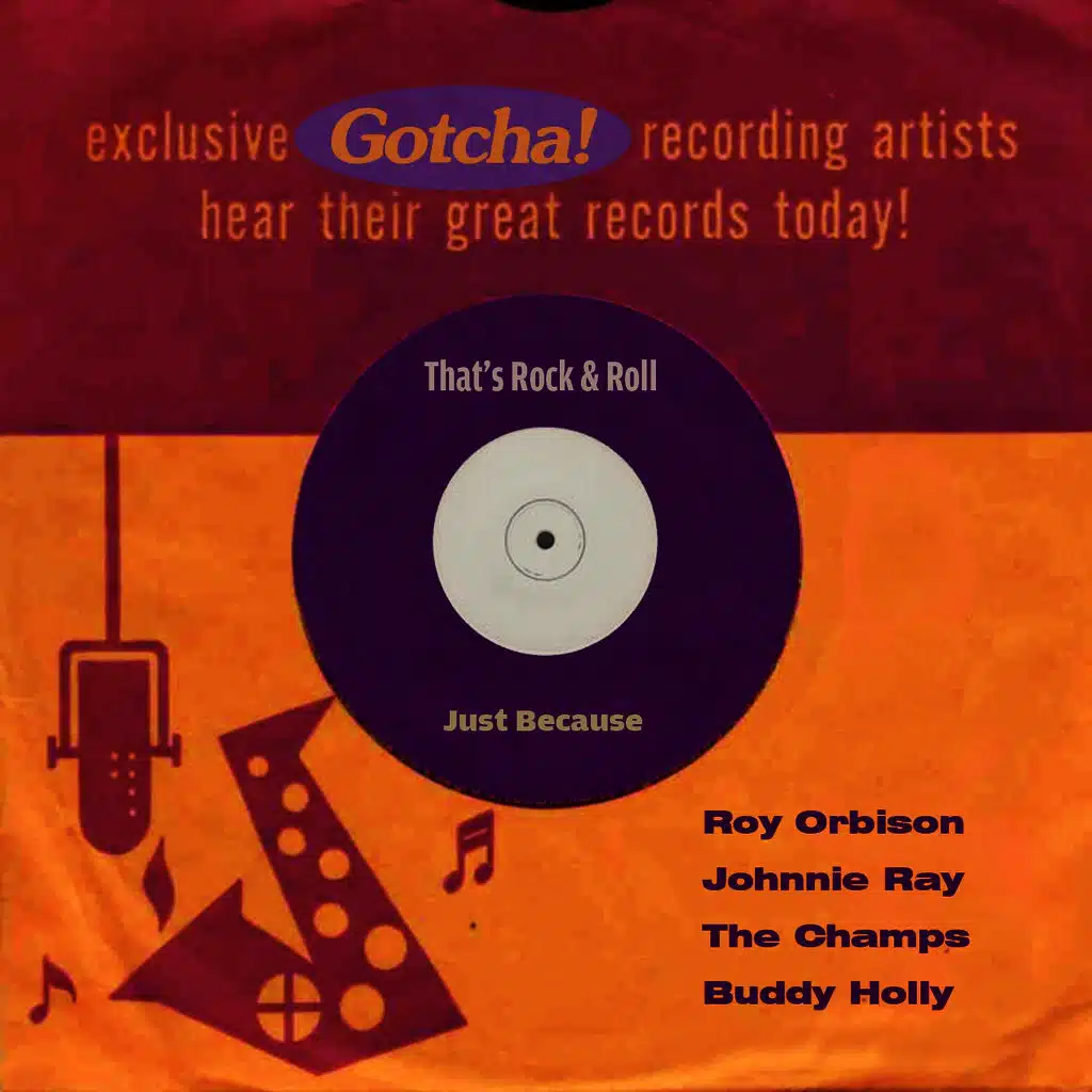 Just Because (That's Rock & Roll)