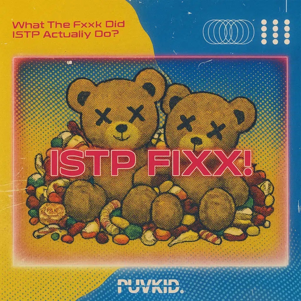 ISTP Fixx!