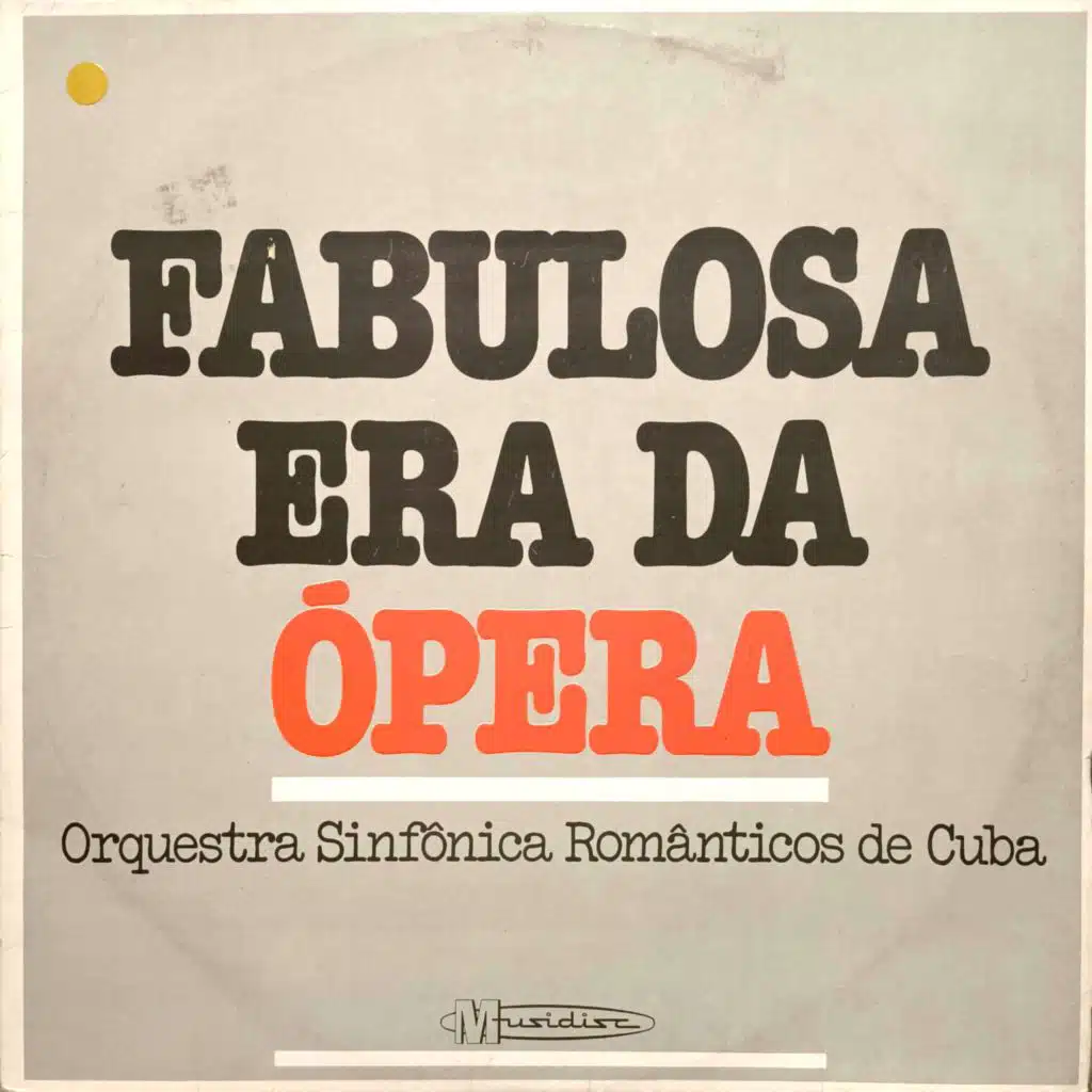 Fabulosa Era da Ópera