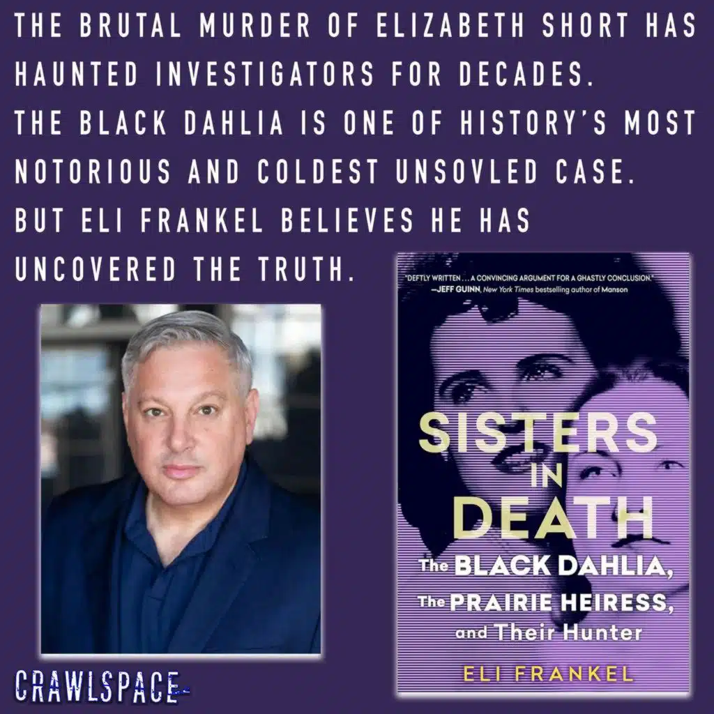 559 // The Black Dahlia's Killer w/ Eli Frankel