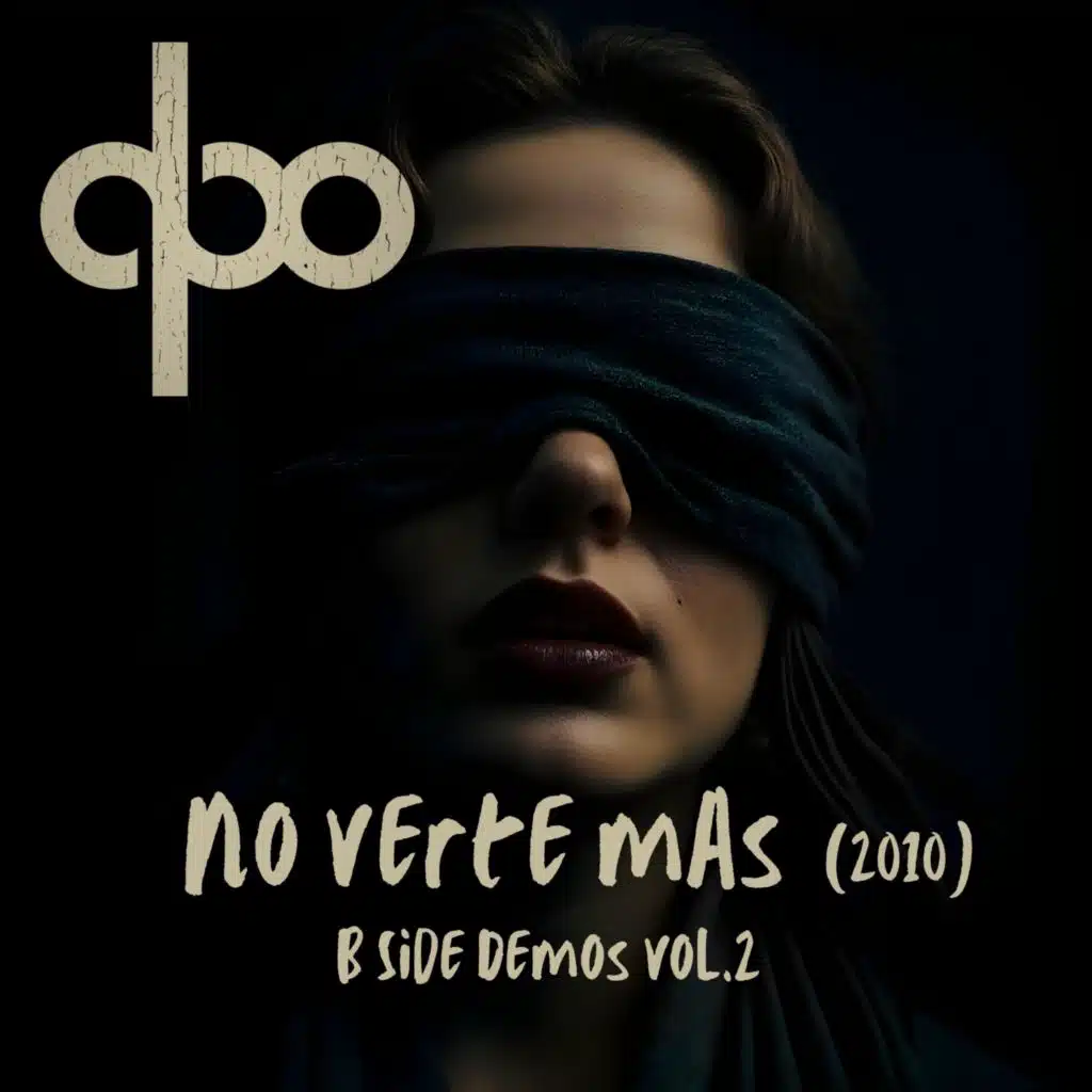 No Verte Mas (2010 Demo)