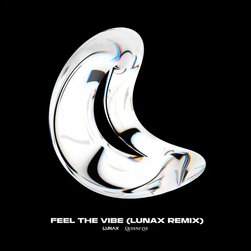 Feel the Vibe (LUNAX Remix)
