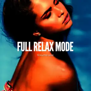 Full Relax Mode, Vol. 1 (Chilling & Smooth Summer Beats)