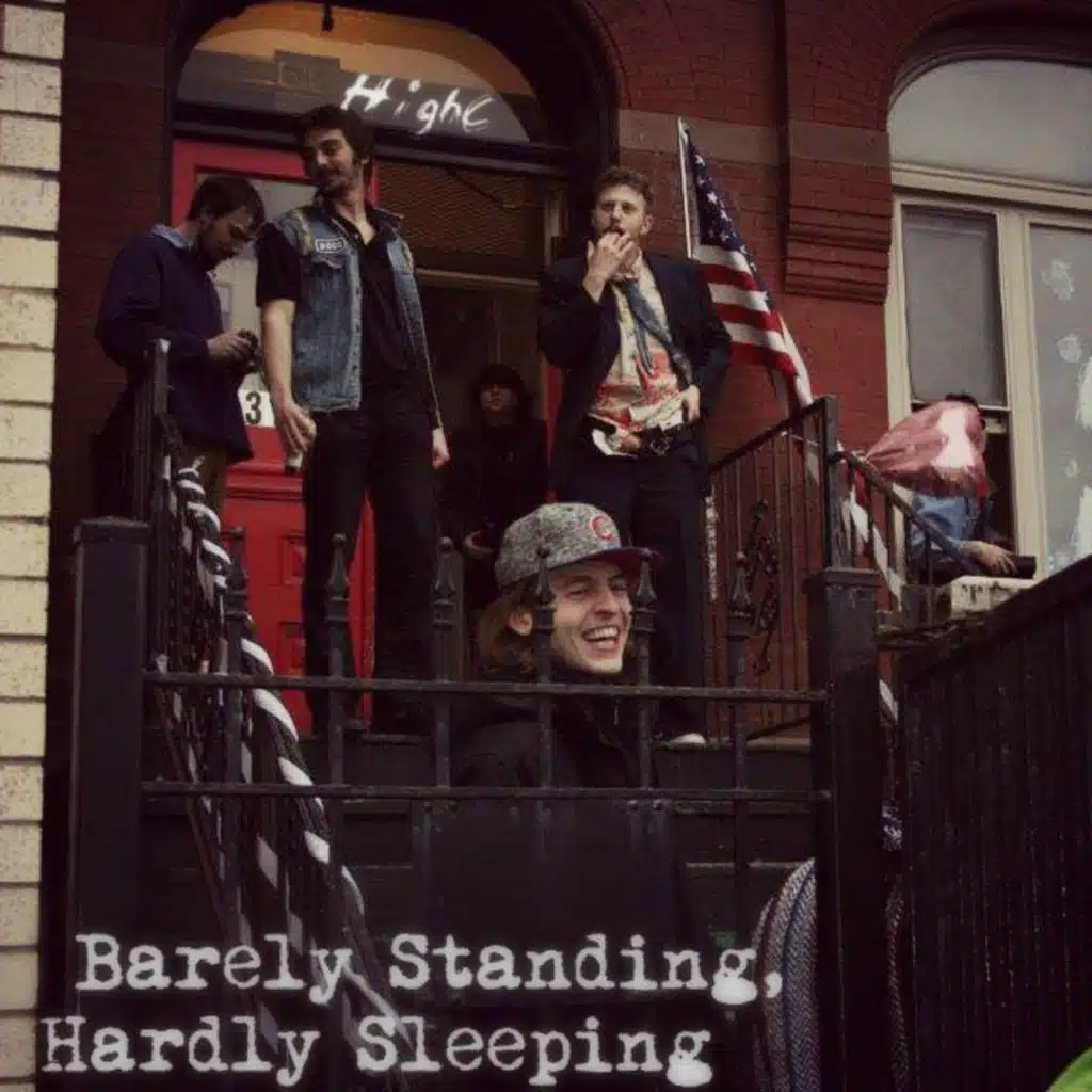 Barely Standing, Hardly Sleeping