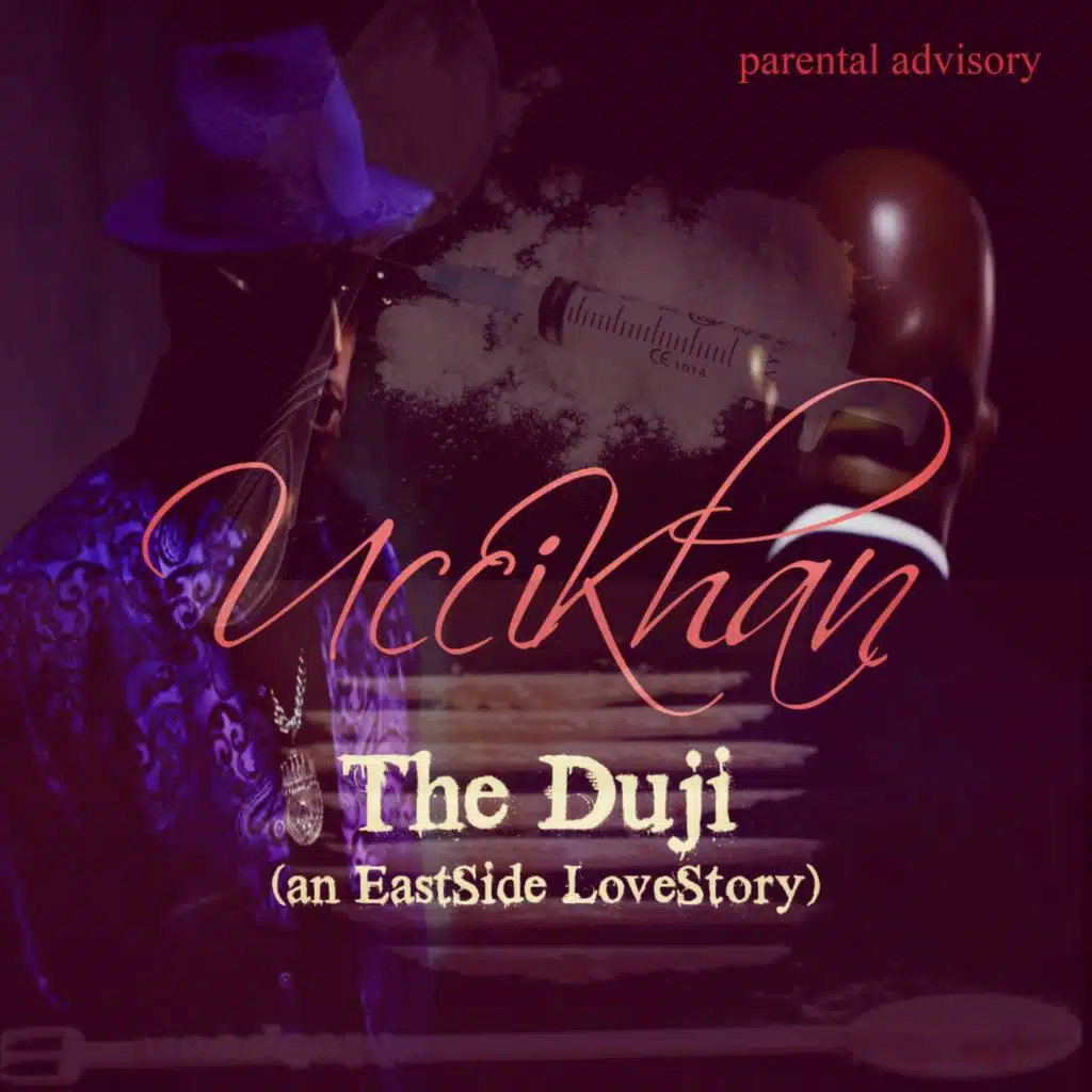 The Duji (An Eastside Lovestory)