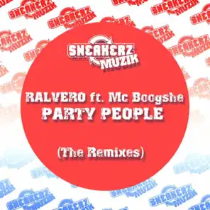 Party People (feat. MC Boogshe) [The Remixes]