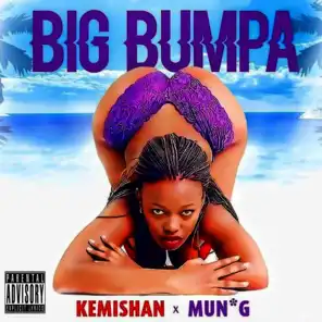 Big Bumpa (ft. Mun G)