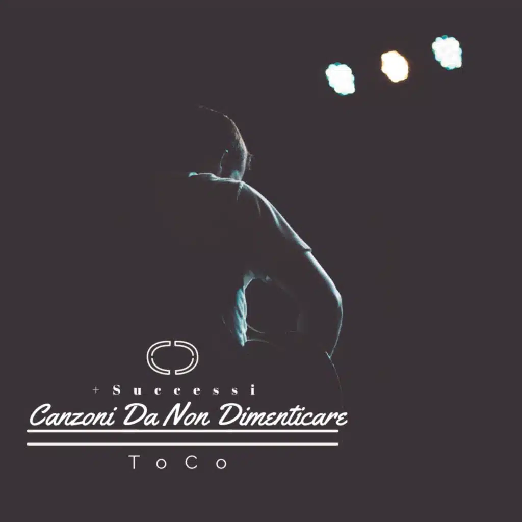 Canzoni Da Non Dimenticare + Successi