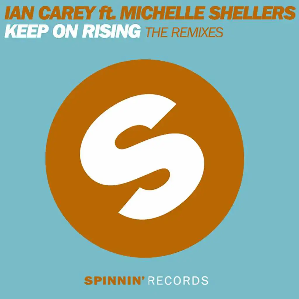 Keep On Rising (feat. Michelle Shellers) [Mark Simmons Remix]