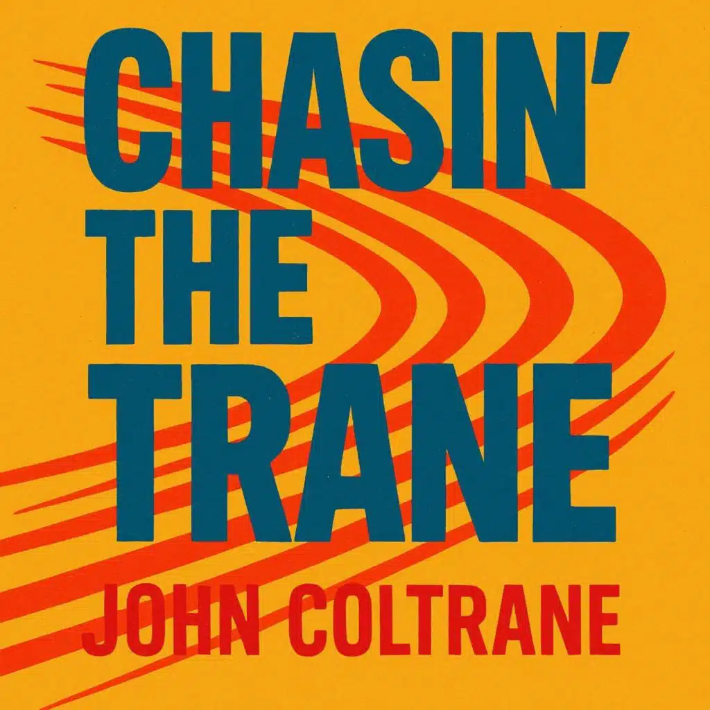 Chasin' the Trane