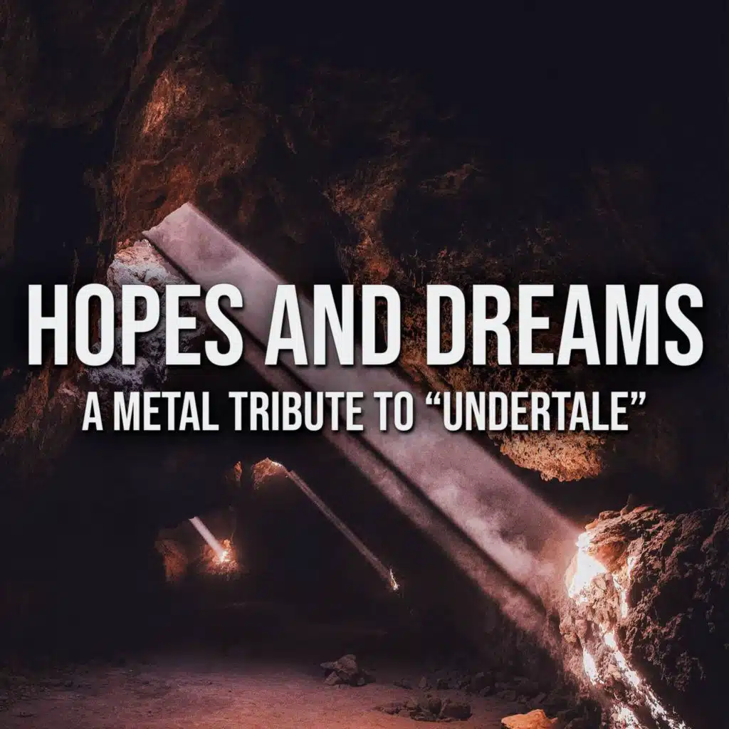 Hopes and Dreams (A Metal Tribute to "Undertale")