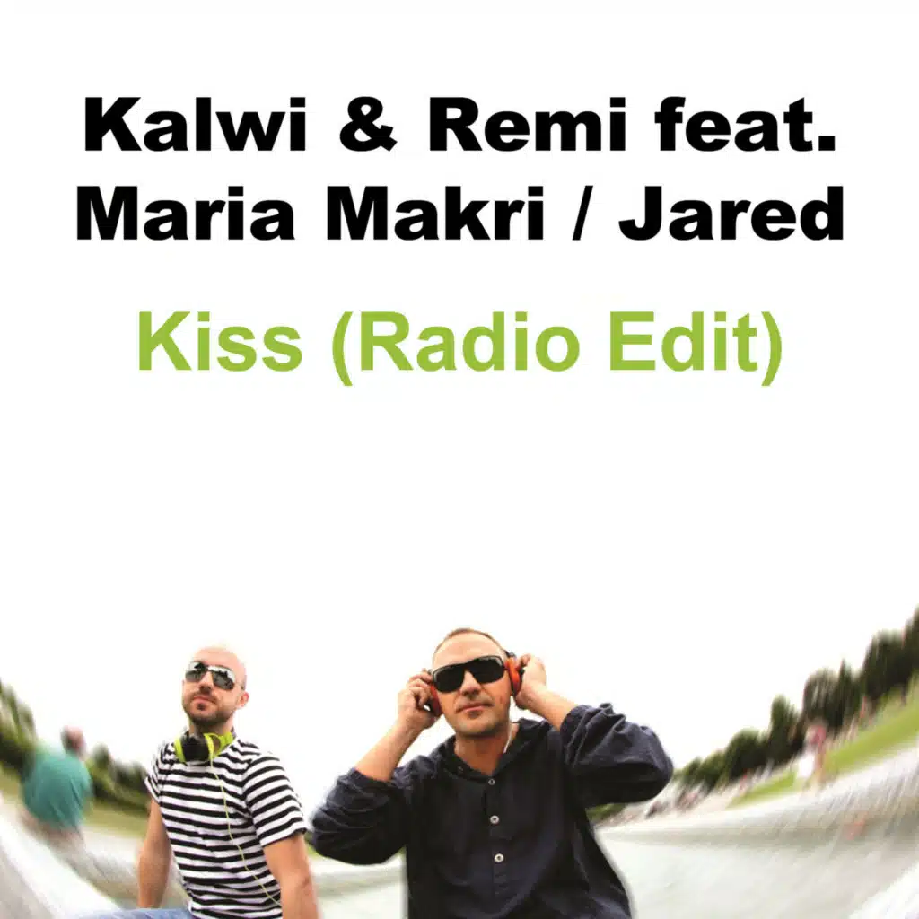 Kiss (Radio Edit) [feat. Maria Makri & Jared Evan]