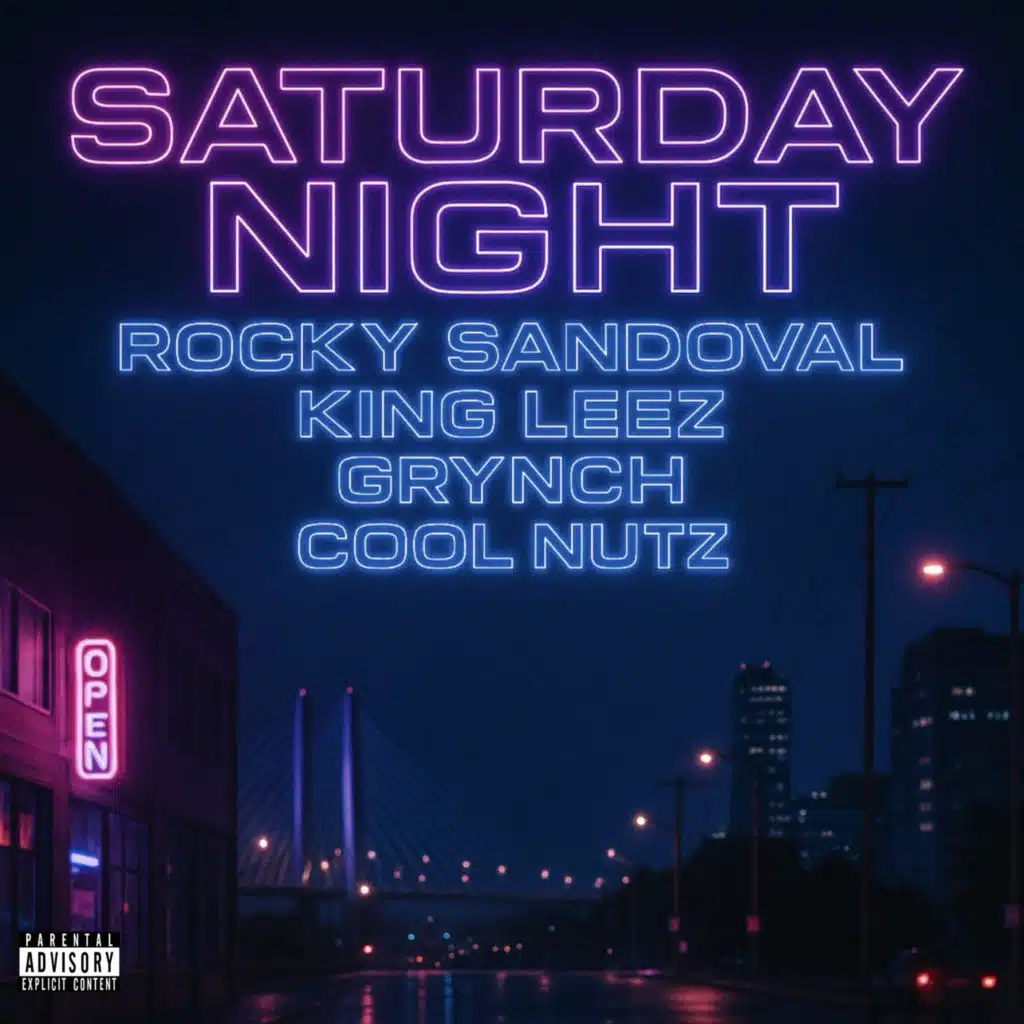 Saturday Night (feat. King Leez, Grynch & Cool Nutz)