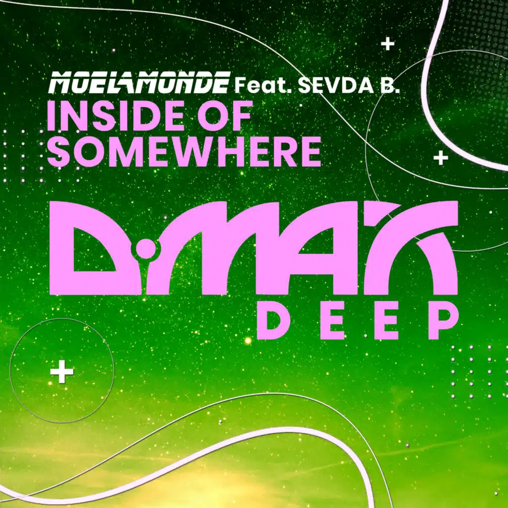 Inside Of Somewhere (feat. Sevda B.)