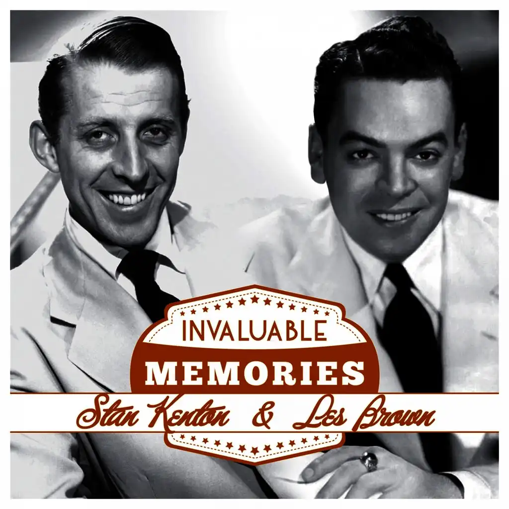 Invaluable Memories: Stan Kenton, Les Brown