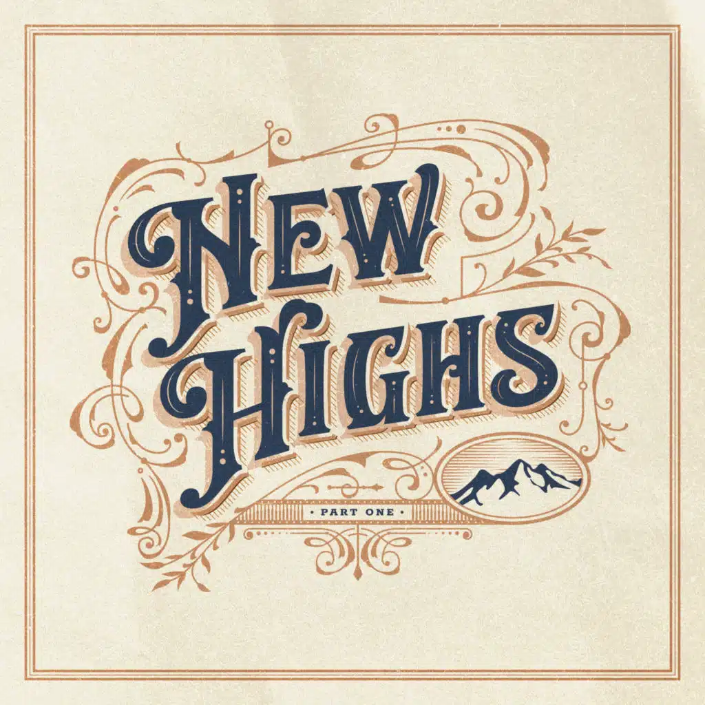 New Highs, Pt. 1