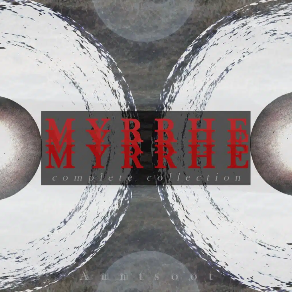 Myrrhe - Complete Collection