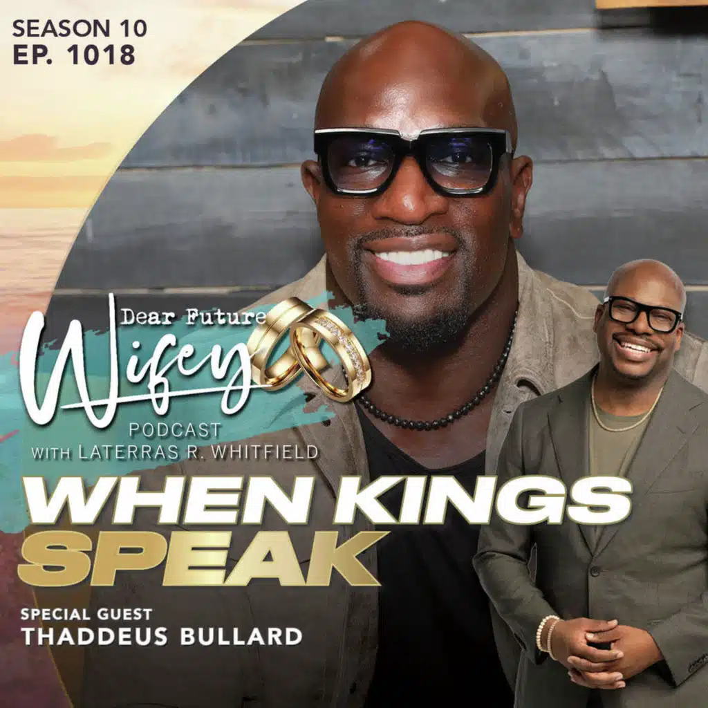 When Kings Speak (Guests: Thaddeus Bullard)