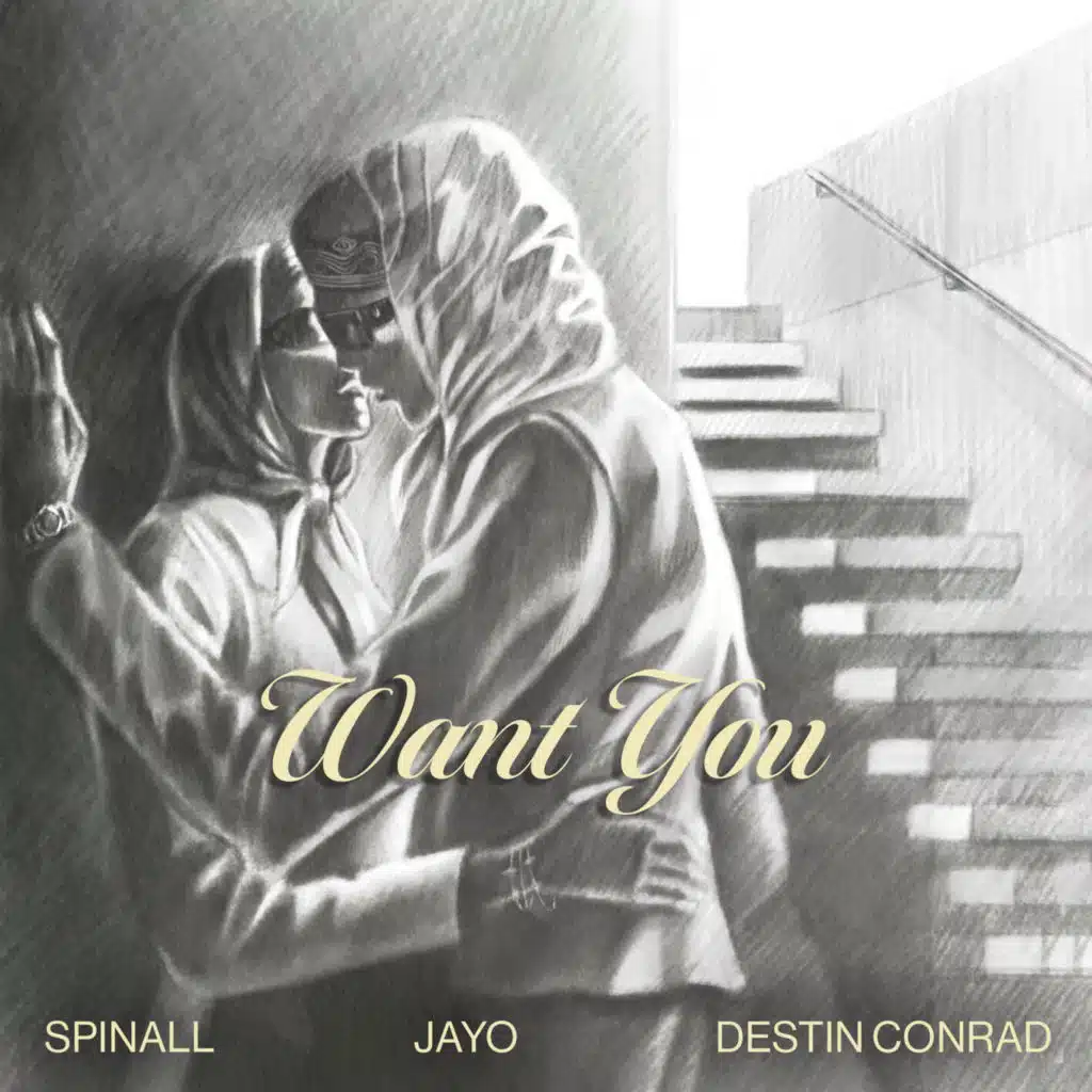 WANT YOU (feat. DESTIN CONRAD & JayO)