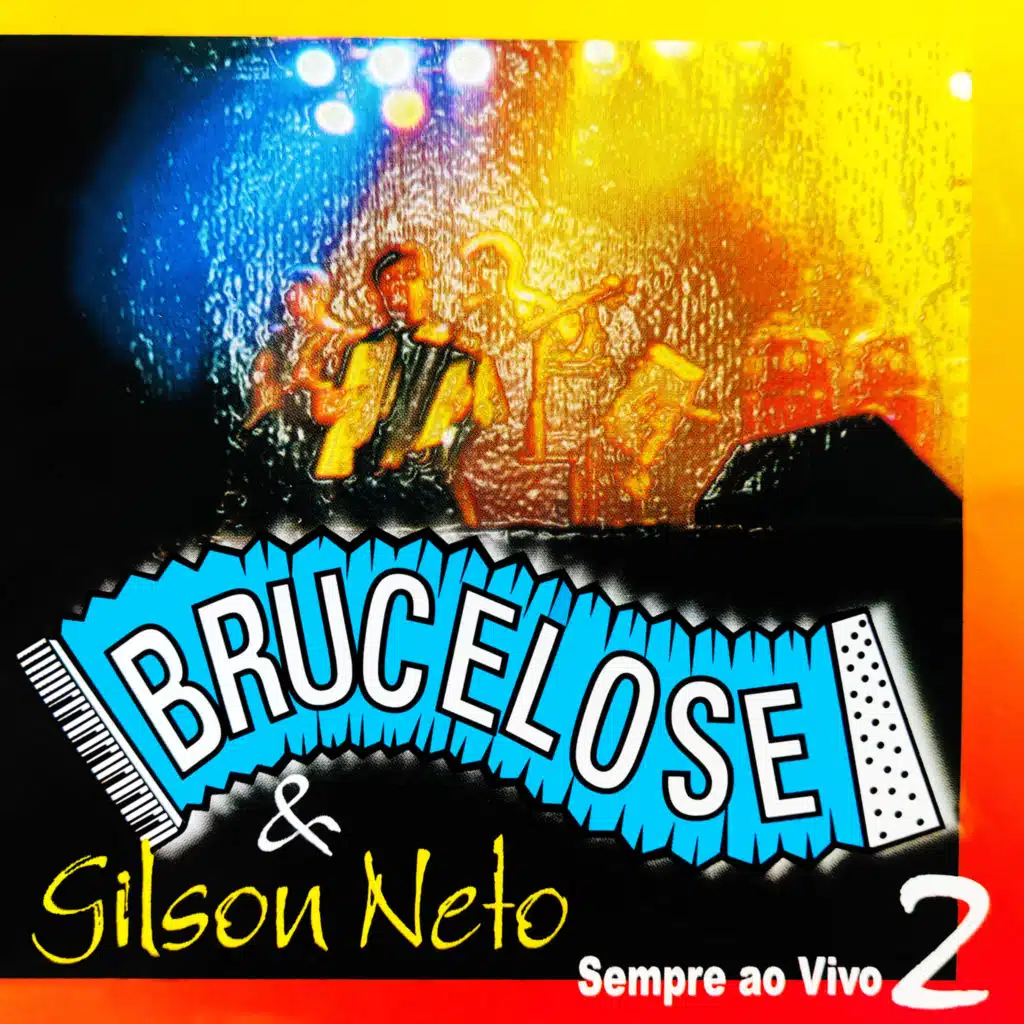 Brucelose & Gilson Neto Sempre Ao Vivo 2
