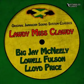 Lawdy Miss Clawdy (Original Jamaican Sound System)
