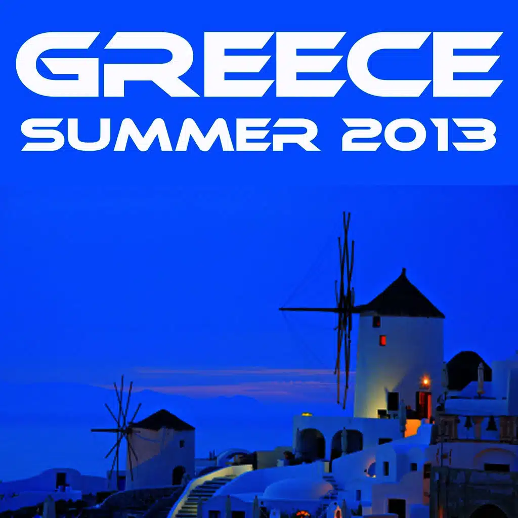 Greece Summer 2013 (Selected Housetunes)