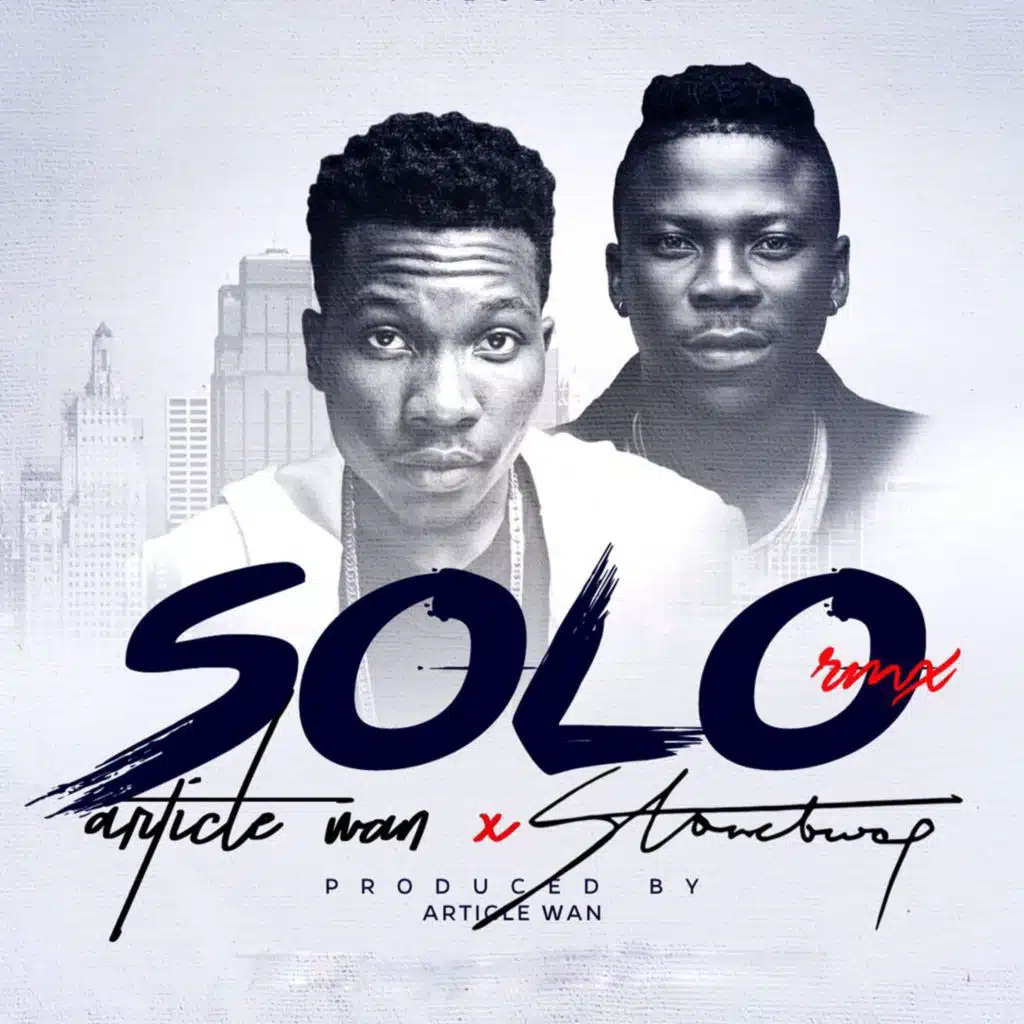 Solo (Remix) [feat. Stonebwoy & Article Wan]