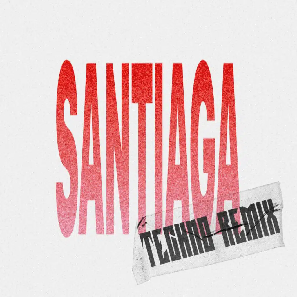 Santiaga (Techno Remix)