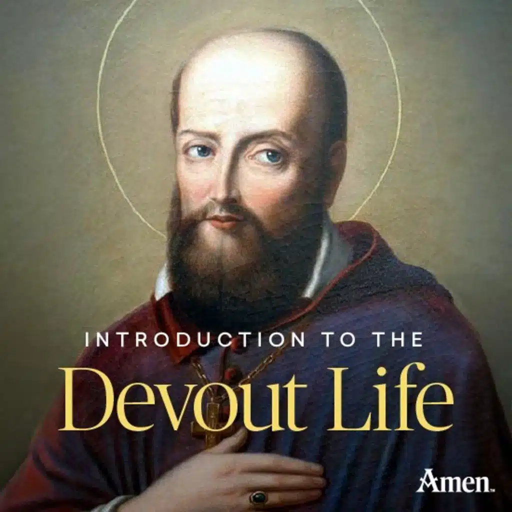 Introduction to the Devout Life: Real Friendship