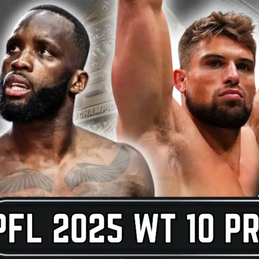 PFL 2025 World Tournament 10 Breakdown & Predictions | The MMA Lock-Cast #340