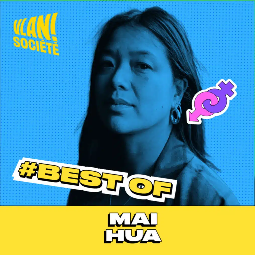 [BEST OF]  L'humanisme pour réinventer les masculinités avec Mai Hua