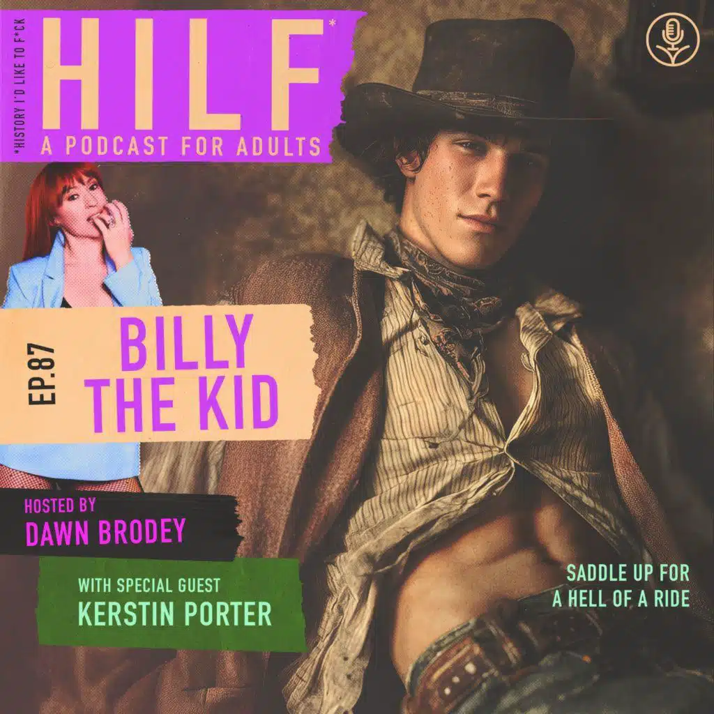 HILF 87 - Billy the Kid with Kerstin Porter